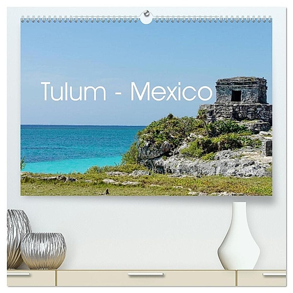 Tulum - Mexico (hochwertiger Premium Wandkalender 2024 DIN A2 quer), Kunstdruck in Hochglanz, M. Polok