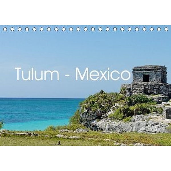 Tulum - Mexico (Tischkalender 2020 DIN A5 quer), M. Polok