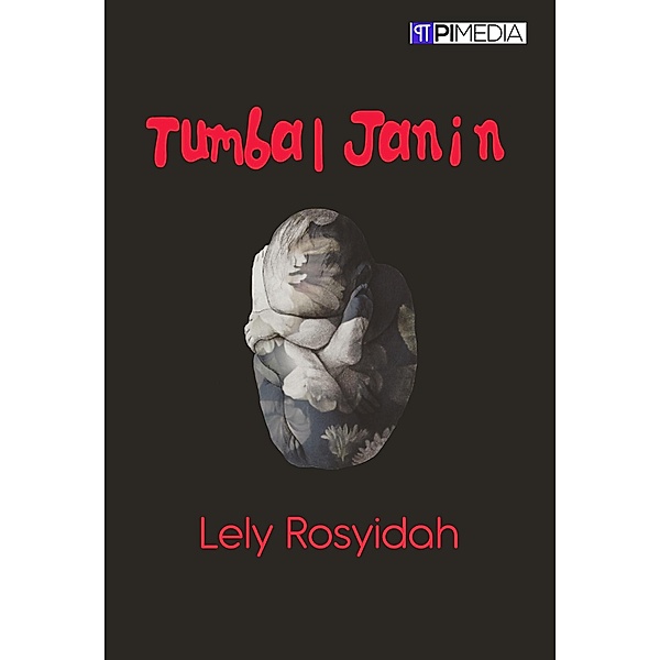 Tumbal Janin, Lely Rosyidah