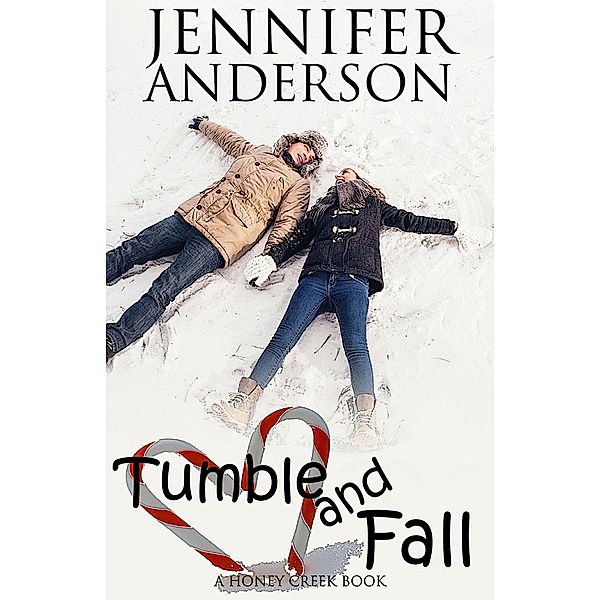 Tumble and Fall (Preston Hills, #1) / Preston Hills, Jennifer Anderson