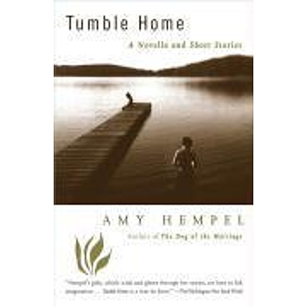 Tumble Home, Amy Hempel