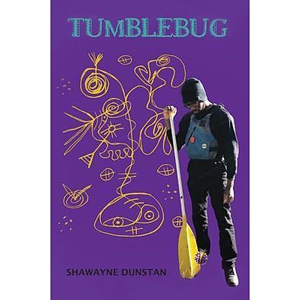 Tumblebug, Shawayne Dunstan