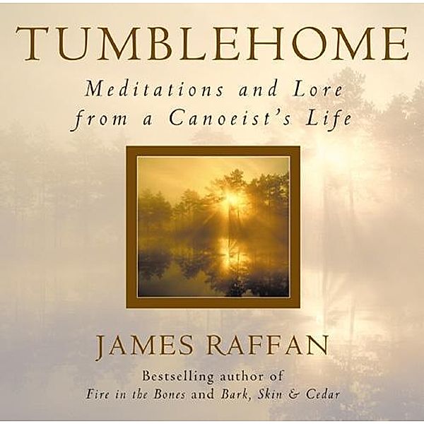 Tumblehome, James Raffan