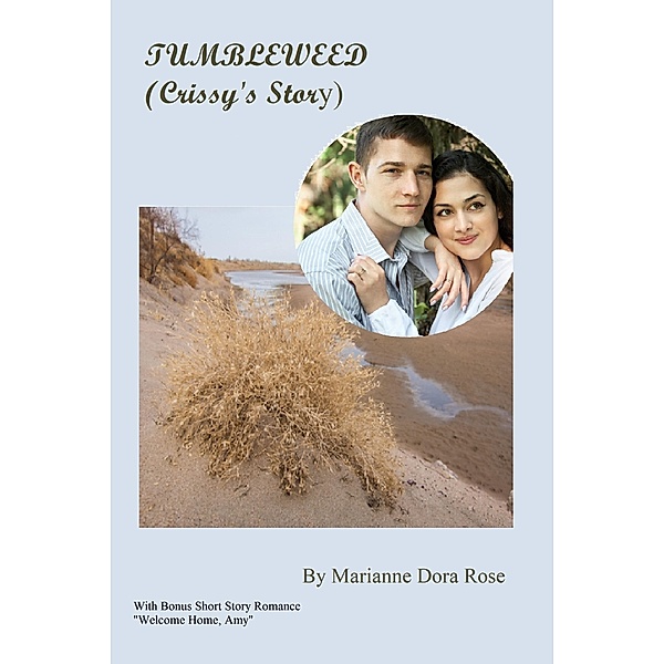 Tumbleweed (Crissy's Story) / Marianne Dora Rose, Marianne Dora Rose