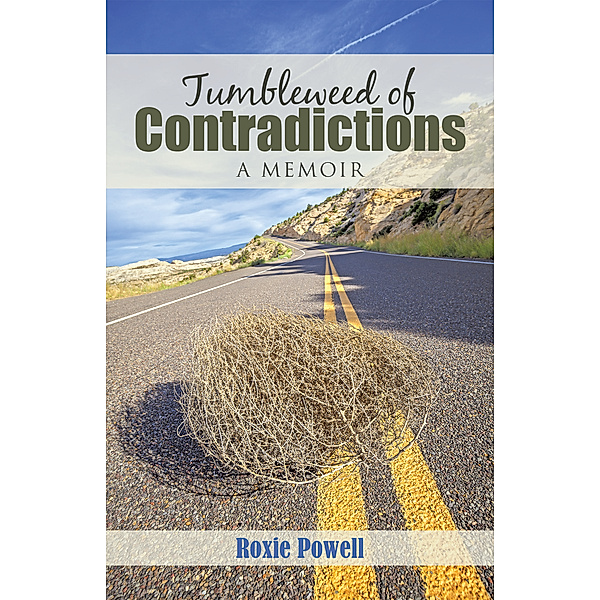 Tumbleweed of Contradictions, Roxie Powell