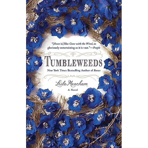 Tumbleweeds, Leila Meacham
