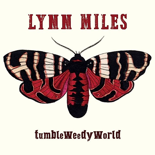 Tumbleweedyworld, Lynn Miles