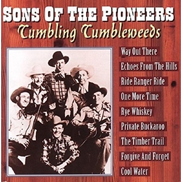 Tumbling Tumbleweeds, Sons Of The Pioneers