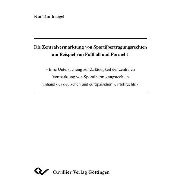 Tumbrägel, K: Zentralvermarktung von Sportübertragungsrechte, Kai Tumbrägel