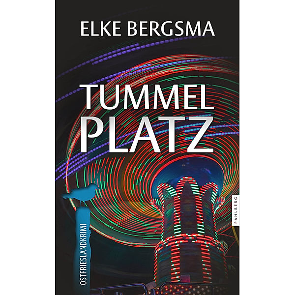 Tummelplatz - Ostfrieslandkrimi, Elke Bergsma