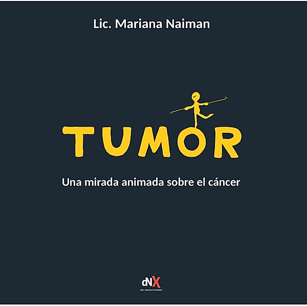 Tumor, Mariana Naiman