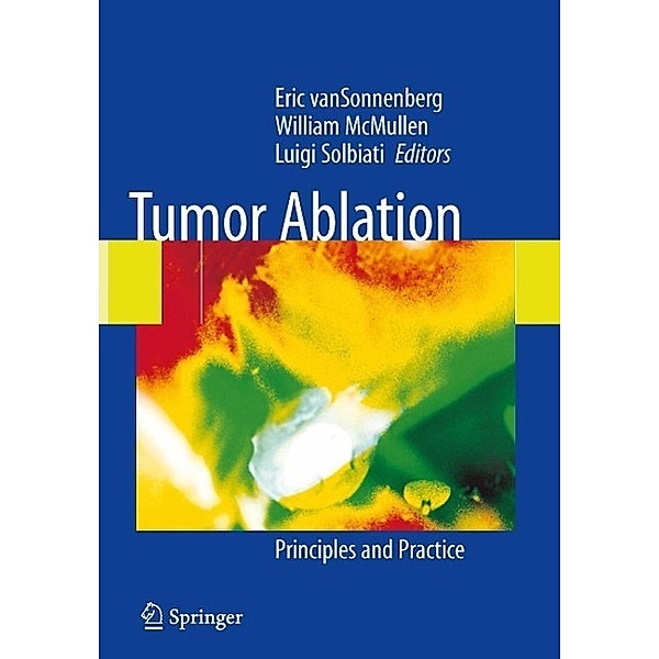 Tumor Ablation, William McMullen, Luigi Solbiati, William MacMullen