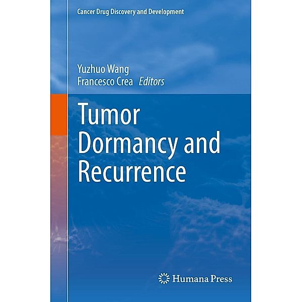 Tumor Dormancy and Recurrence / Cancer Drug Discovery and Development