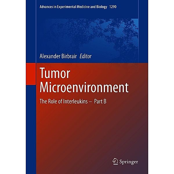 Tumor Microenvironment / Advances in Experimental Medicine and Biology Bd.1290