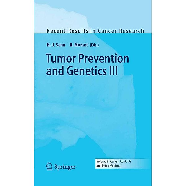 Tumor Prevention and Genetics III / Recent Results in Cancer Research Bd.166