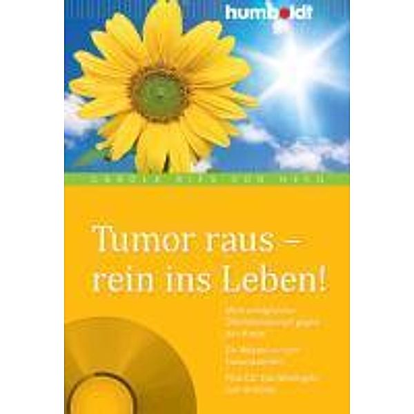 Tumor raus - rein ins Leben!, Carola Ries von Heeg