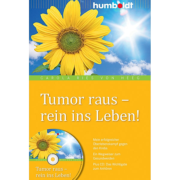 Tumor raus - rein ins Leben! m. Audio-CD, Carola Ries von Heeg