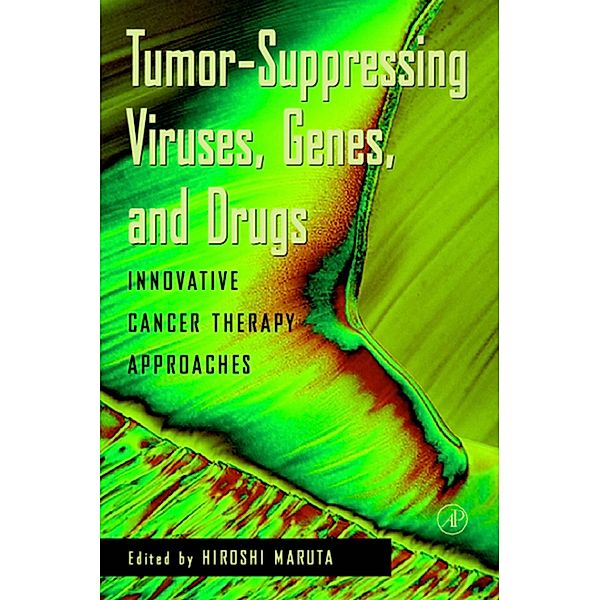 Tumor Suppressing Viruses, Genes, and Drugs