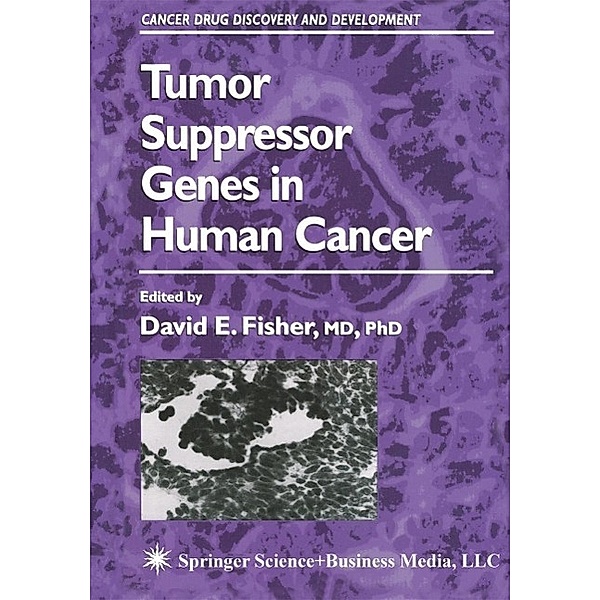 Tumor Suppressor Genes in Human Cancer / Cancer Drug Discovery and Development