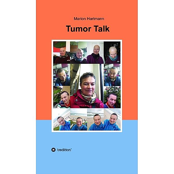 Tumor Talk, Marion Hartmann