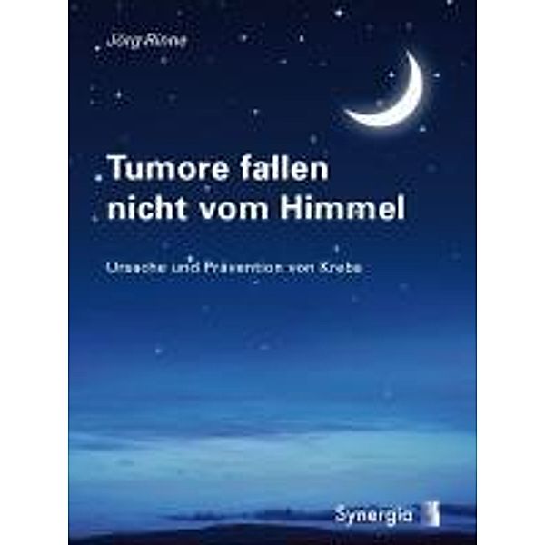 Tumore fallen nicht vom Himmel, Jörg Rinne