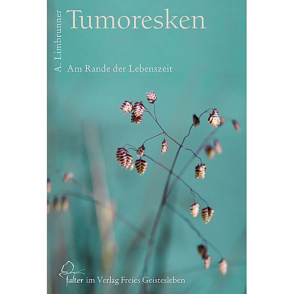Tumoresken, Alfons Limbrunner