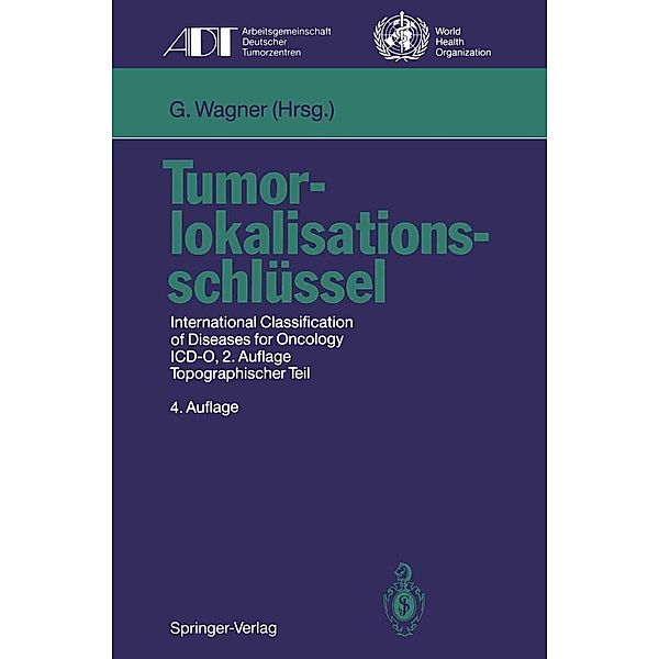Tumorlokalisationsschlüssel / Tumordokumentation in Klinik und Praxis