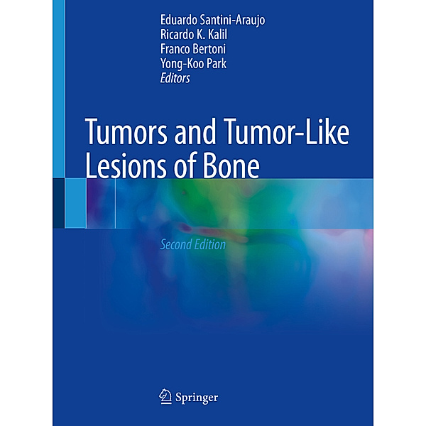 Tumors and Tumor-Like Lesions of Bone