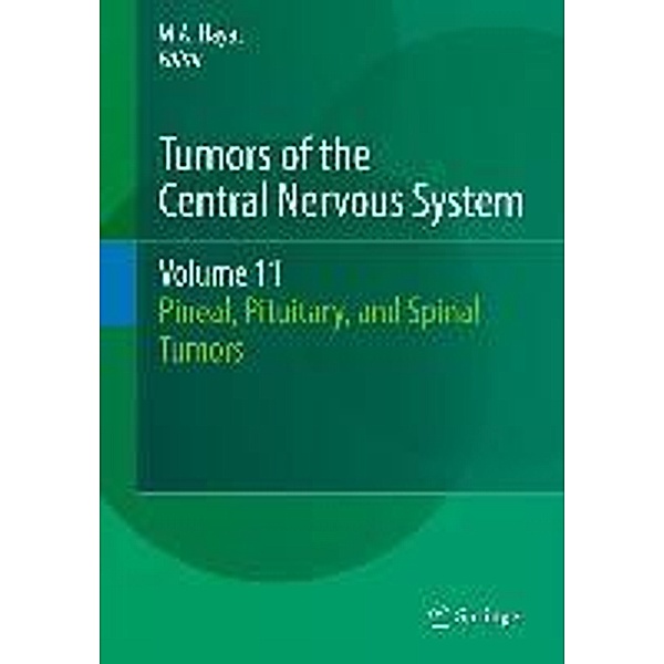Tumors of the Central Nervous System, Volume 11 / Tumors of the Central Nervous System Bd.11