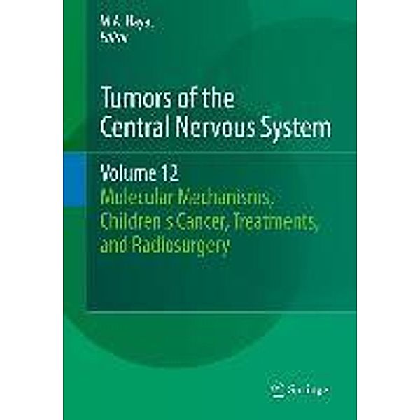 Tumors of the Central Nervous System, Volume 12 / Tumors of the Central Nervous System Bd.12