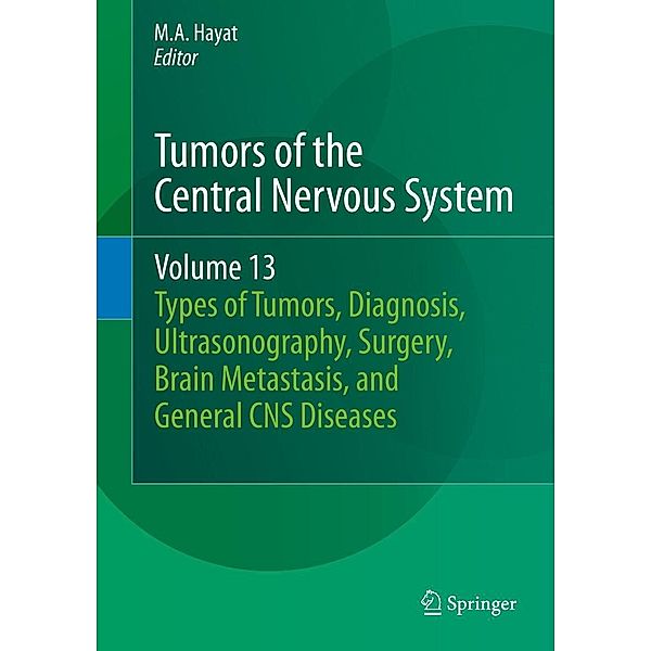 Tumors of the Central Nervous System, Volume 13 / Tumors of the Central Nervous System Bd.13