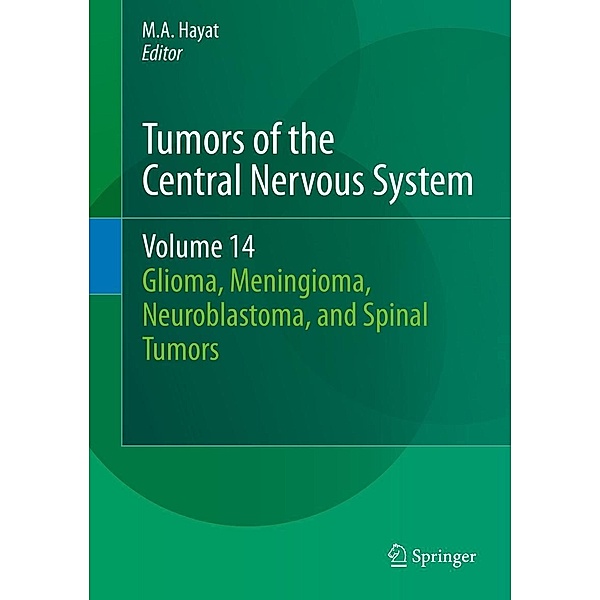 Tumors of the Central Nervous System, Volume 14 / Tumors of the Central Nervous System Bd.14