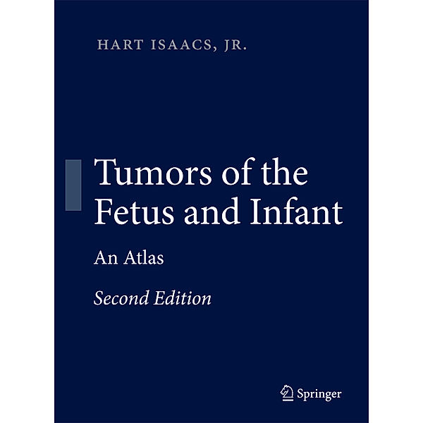 Tumors of the Fetus and Infant, Hart Isaacs