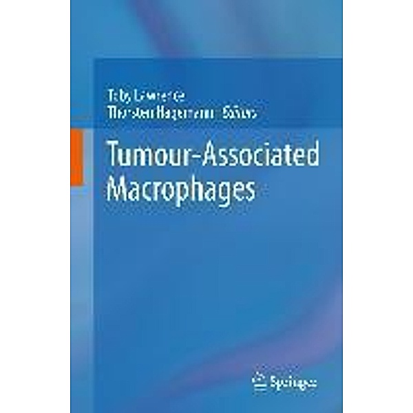 Tumour-Associated Macrophages, Thorsten Hagemann, Toby Lawrence
