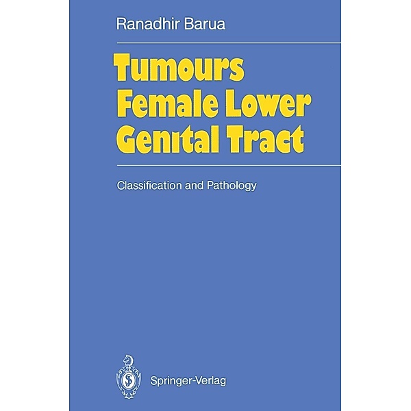 Tumours of the Female Lower Genital Tract, Ranadhir Barua