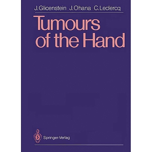 Tumours of the Hand, Julien Glicenstein, Jacques Ohana, Caroline Leclercq
