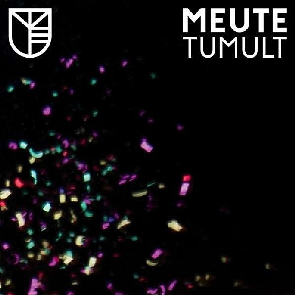 Tumult (Vinyl), Meute