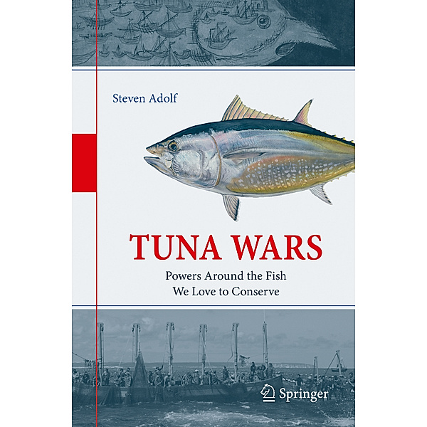 Tuna Wars, Steven Adolf