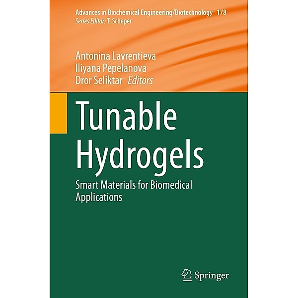 Tunable Hydrogels / Advances in Biochemical Engineering/Biotechnology Bd.178
