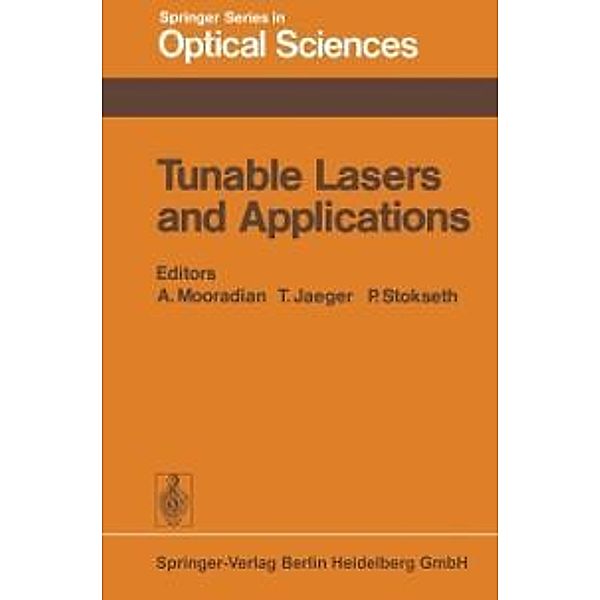 Tunable Lasers and Applications / Springer Series in Optical Sciences Bd.3