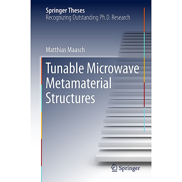 Tunable Microwave Metamaterial Structures, Matthias Maasch