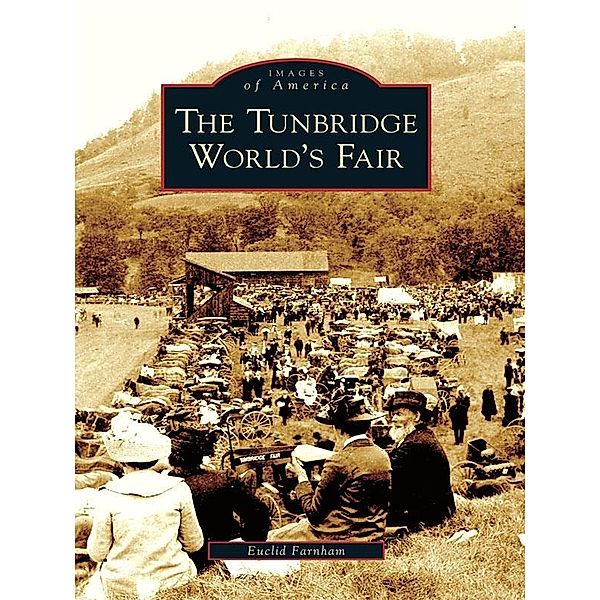Tunbridge World's Fair, Euclid Farnham
