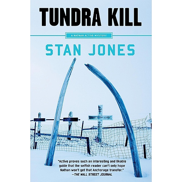 Tundra Kill / A Nathan Active Mystery Bd.5, Stan Jones