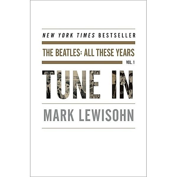 Tune In, Mark Lewisohn