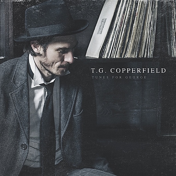 Tunes For George, T.g. Copperfield