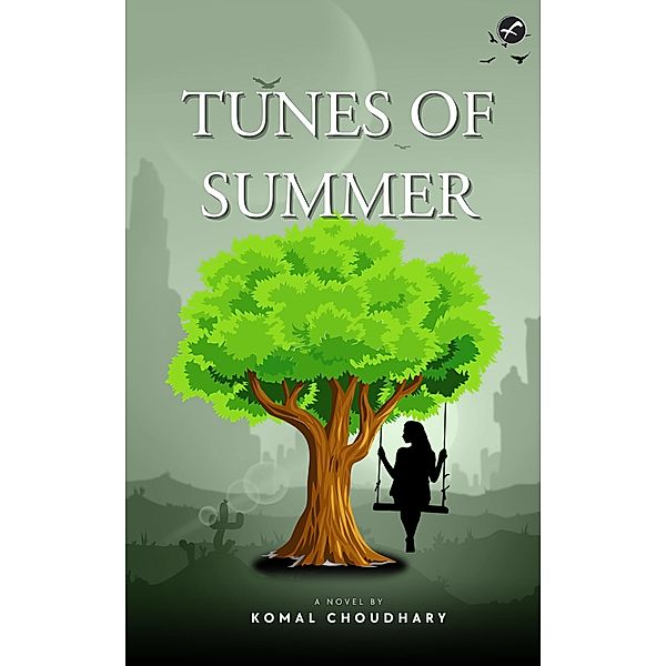 Tunes of Summer, Komal Choudhary