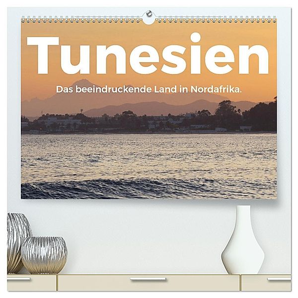 Tunesien - Das beeindruckende Land in Nordafrika. (hochwertiger Premium Wandkalender 2025 DIN A2 quer), Kunstdruck in Hochglanz, Calvendo, M. Scott