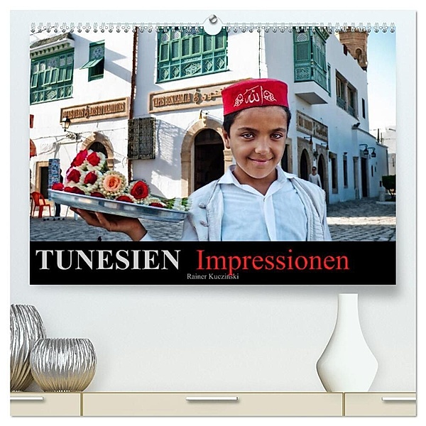 TUNESIEN Impressionen (hochwertiger Premium Wandkalender 2024 DIN A2 quer), Kunstdruck in Hochglanz, Rainer Kuczinski