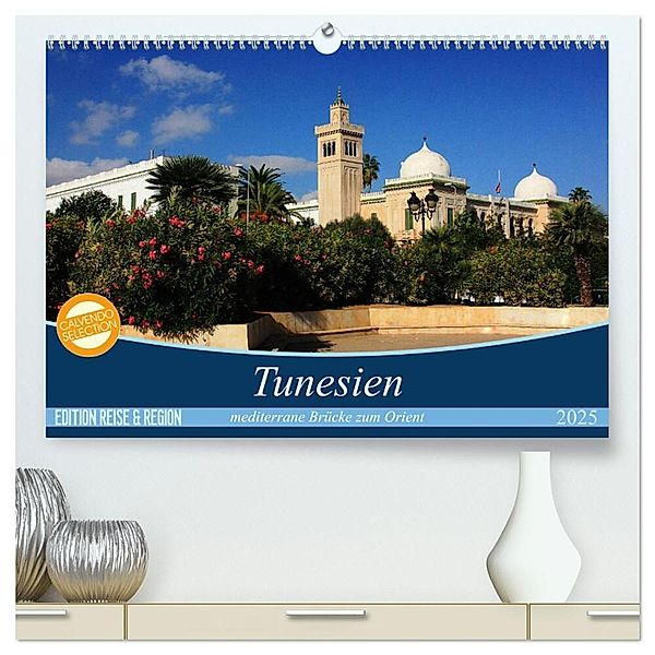 Tunesien - mediterrane Brücke zum Orient (hochwertiger Premium Wandkalender 2025 DIN A2 quer), Kunstdruck in Hochglanz, Calvendo, Cristina Wilson