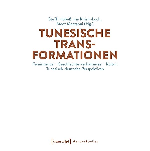 Tunesische Transformationen / Gender Studies